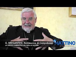 Bregantini: «Ecco perché Papa Francesco scelse il Molise, il piccolo cuore d'Italia»